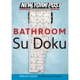 thumbnail image 2 of Pre-Owned New York Post Bathroom Sudoku: The Official Utterly Addictive Number-Placing Puzzle (Paperback) 0061239739 9780061239731, 2 of 2