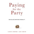 thumbnail image 2 of Paying for the Party: How College Maintains Inequality, 2 of 2