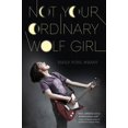 thumbnail image 1 of Pre-Owned Not Your Ordinary Wolf Girl (Hardcover) 1477817301 9781477817308, 1 of 1