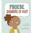 thumbnail image 1 of Phoebe Sounds It Out, Julie Zwillich Couverture Rigide, 1 of 2