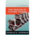 thumbnail image 1 of Design of Future Things, Donald A. Norman Paperback, 1 of 1