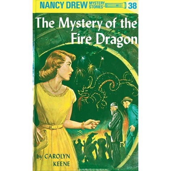 Nancy Drew Nancy Drew 38: The Mystery of the Fire Dragon, Book 38, (Hardcover)