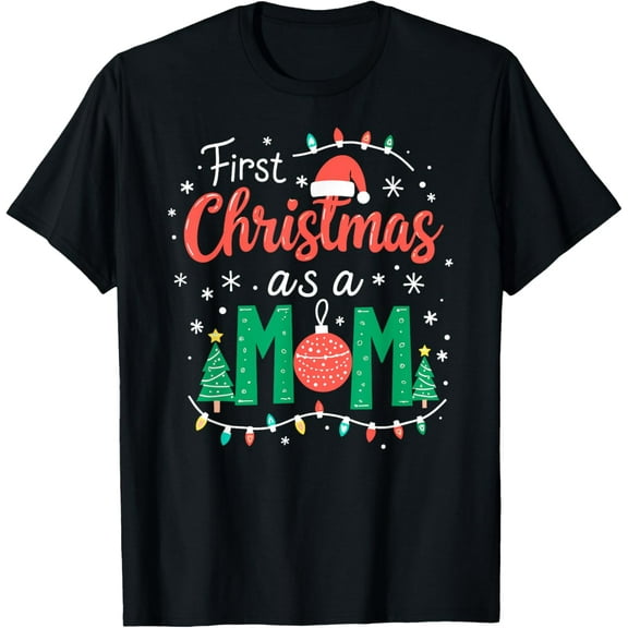 Playful Comfort Tee - First Christmas as a Mom Mother Xmas Family Christmas Eve T-Shirt