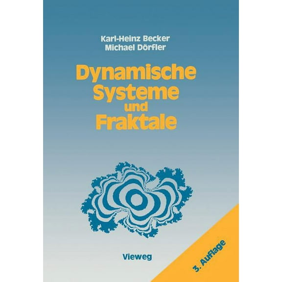 Dynamische Systeme Und Fraktale: Computergrafische Experimente Mit Pascal, (Paperback)