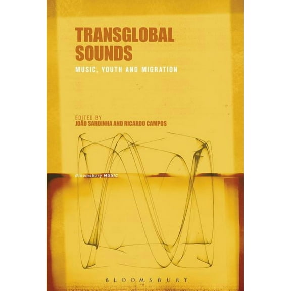 Transglobal Sounds: Music, Youth and Migration, (Paperback)