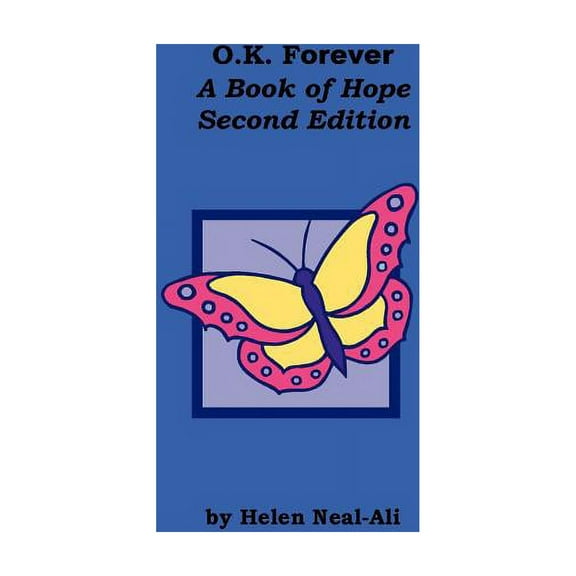 O.K Forever: A Book of Hope, (Paperback)