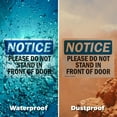 thumbnail image 6 of (2 Pack) Please Do Not Stand In Front Of Door OSHA Notice Sign 24 Inch X 18 Inch Indoor / Outdoor Rust-Free Aluminum Metal Signs for Workplace, Workshop, and Construction Site, Made in the USA, 6 of 8