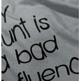 thumbnail image 5 of My Aunt is a Bad Influence Funny Cute Toddler Boy Girl T Shirt Infant Toddler Brisco Brands 6M, 5 of 6