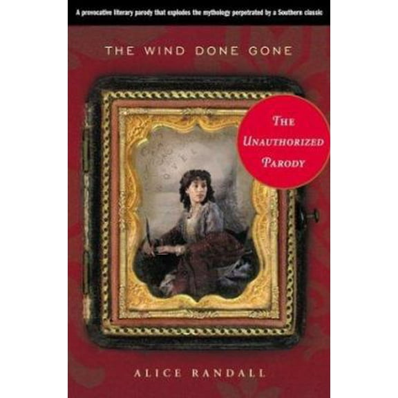 Pre-Owned The Wind Done Gone: A Novel (Hardcover) 061810450X 9780618104505