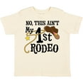 thumbnail image 3 of Inktastic No, This Ain't My 1st Rodeo Cowboy Hat and Lasso Boys or Girls Toddler T-Shirt, 3 of 5