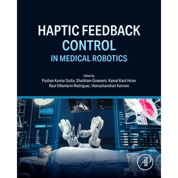 Haptic Feedback Control in Medical Robotics, (Paperback)