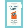 thumbnail image 1 of Pre-Owned Client Earth (Paperback) by James Thornton, Martin Goodman, 1 of 1