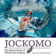 thumbnail image 1 of Jockomo: The Native Roots of Mardi Gras Indians, 1 of 3