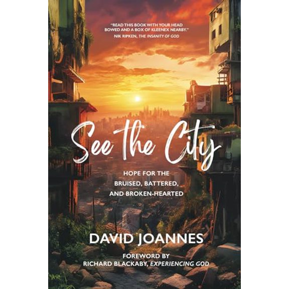 Pre-Owned See the City: Hope for the Bruised, Battered, and Broken-Hearted (Paperback) 173709441X 9781737094418