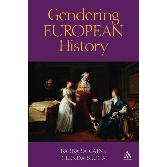 Gendering European History: 1780- 1920, (Paperback)