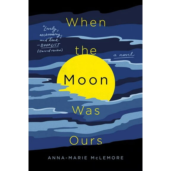 When the Moon Was Ours, (Paperback)