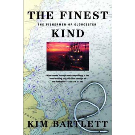 Pre-Owned The Finest Kind: The Fishermen of Gloucester (Paperback) 039332219X 9780393322194