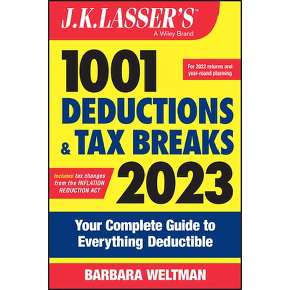 Pre-Owned J.K. Lasser's 1001 Deductions and Tax Breaks 2023: Your Complete Guide to Everything Deductible (Paperback) 1119931185 9781119931188