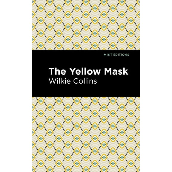 Mint Editions (Horrific, Paranormal, Sup The Yellow Mask, (Hardcover)
