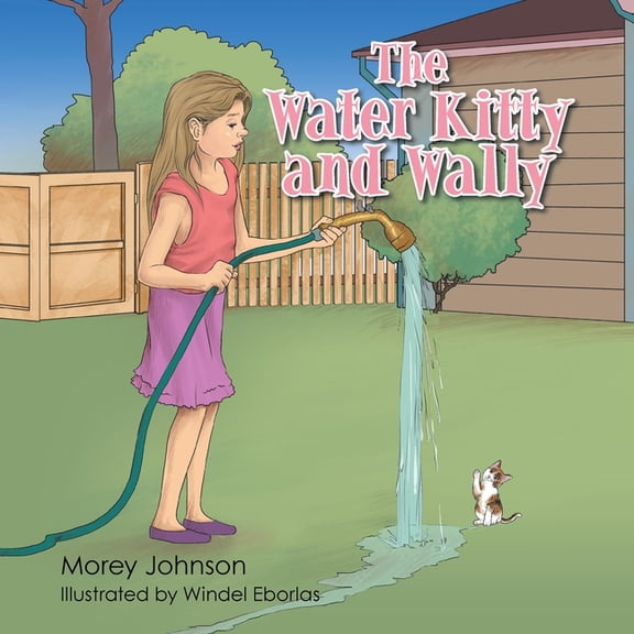 The Water Kitty and Wally, (Paperback)