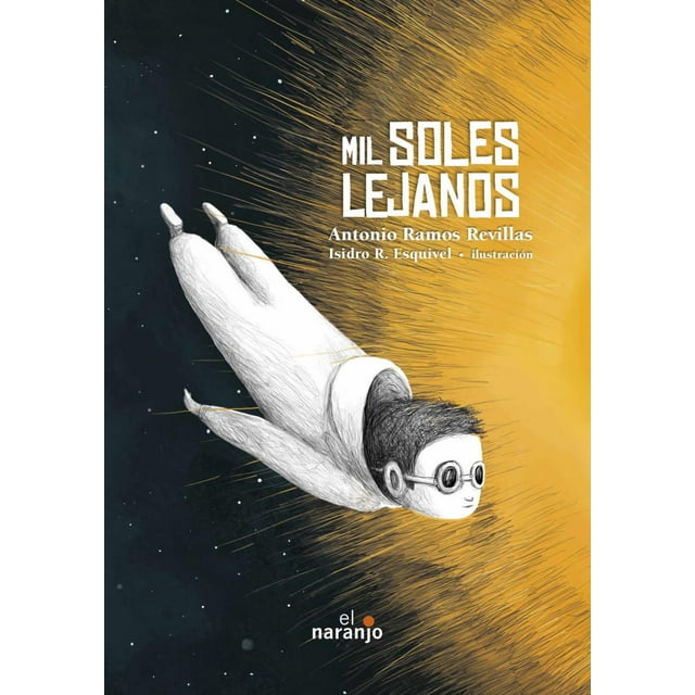 MIL SOLES LEJANOS EDICIONES EL NARANJO ANTONIO RAMOS REVILLAS