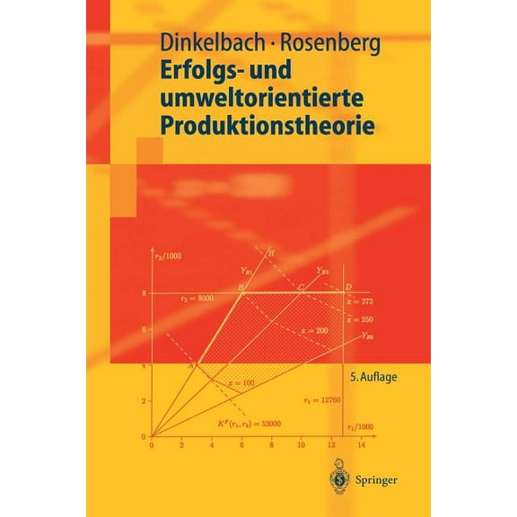 Springer-Lehrbuch Erfolgs- Und Umweltorientierte Produktionstheorie, (Paperback)