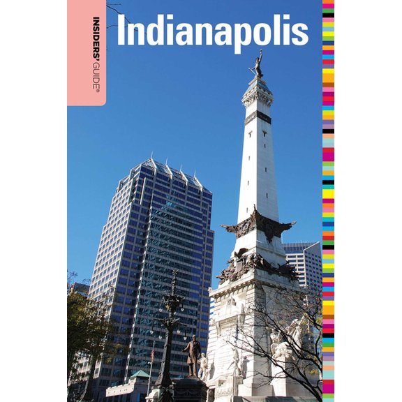 Insiders' Guide Insiders' Guide(R) to Indianapolis, (Paperback)