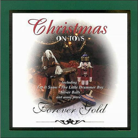 Forever Gold: Christmas On Toys