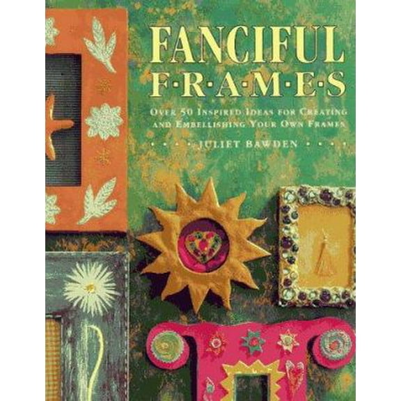 Pre-Owned Fanciful Frames (Paperback) 0801986591 9780801986598