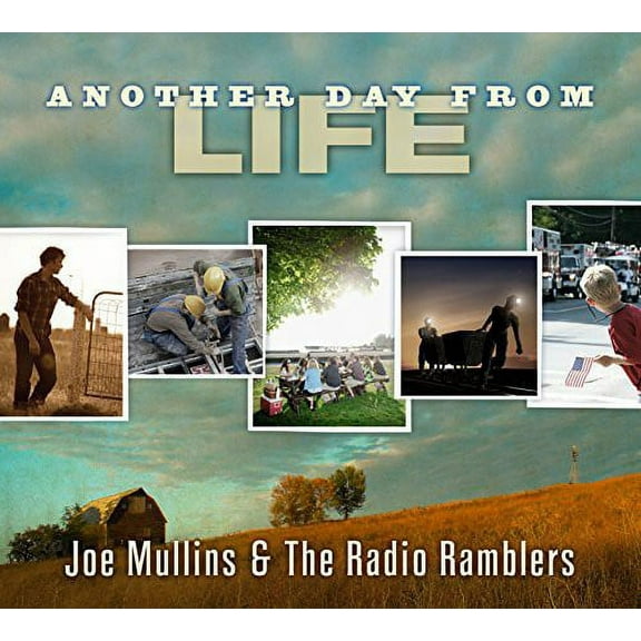 Joe Mullins & the Radio Ramblers - Another Day from Life - Music & Performance - CD