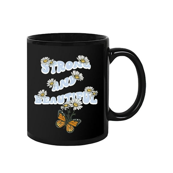Strong And Beautiful Daisies Mug - Image by Shutterstock,