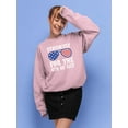 thumbnail image 2 of Stayin' Fly 4Th July Glasses Sweatshirt Women - Women Sweatshirt, 3XL, 2 of 4