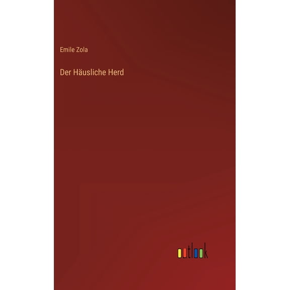 Der Häusliche Herd (Hardcover)