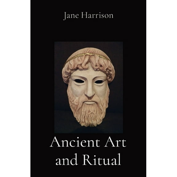 Ancient Art and Ritual, (Paperback)