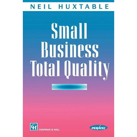 Small Business Total Quality, (Paperback)