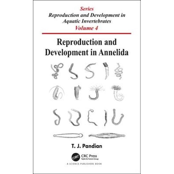 Pre-Owned Reproduction and Development in Aquatic Reproduction and Development in Annelida, (Hardcover)