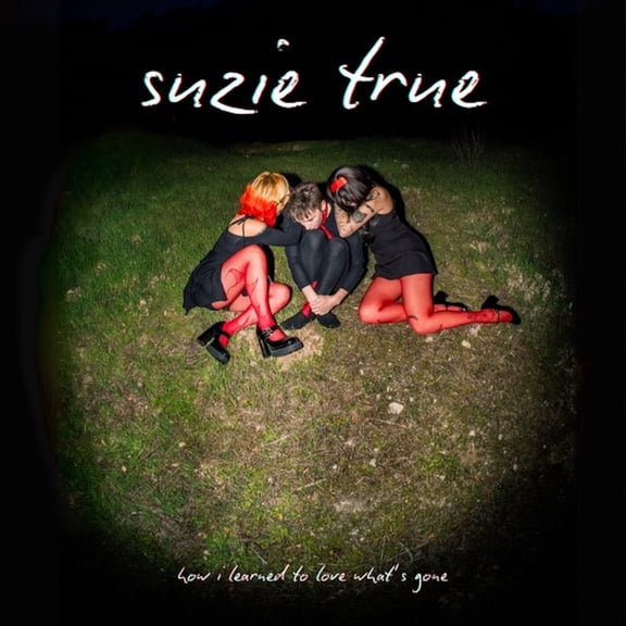 Suzie True - How I Learned To Love What's Gone - Music & Performance - Vinyl