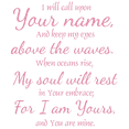 thumbnail image 1 of I will can upon your name, and keep my eyes aboveâ¦ Vinyl Decal Sticker Quote - Large - Lilac, 1 of 3