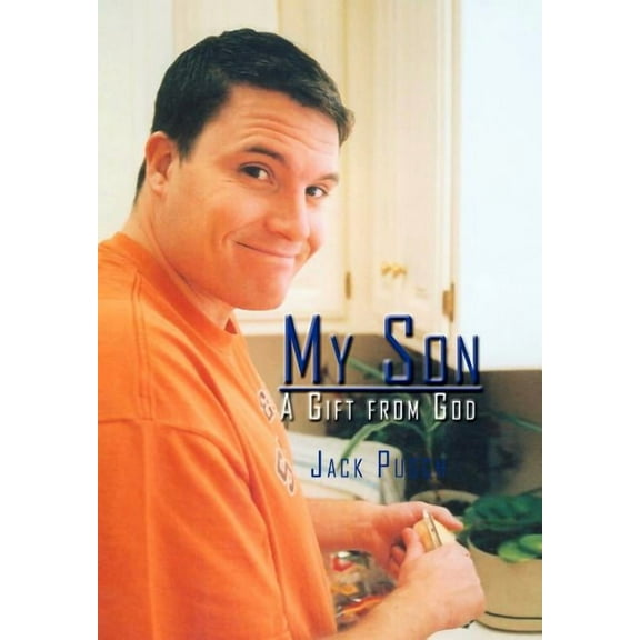My Son a Gift from God, (Hardcover)