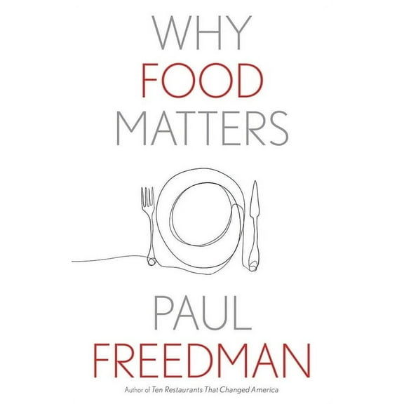 Why X Matters Why Food Matters, (Paperback)