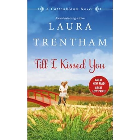 Pre-Owned Till I Kissed You (Paperback 9781250077622) by Laura Trentham