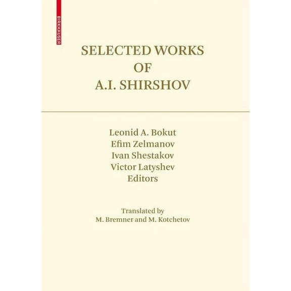 Contemporary Mathematicians Selected Works of A.I. Shirshov, (Hardcover)