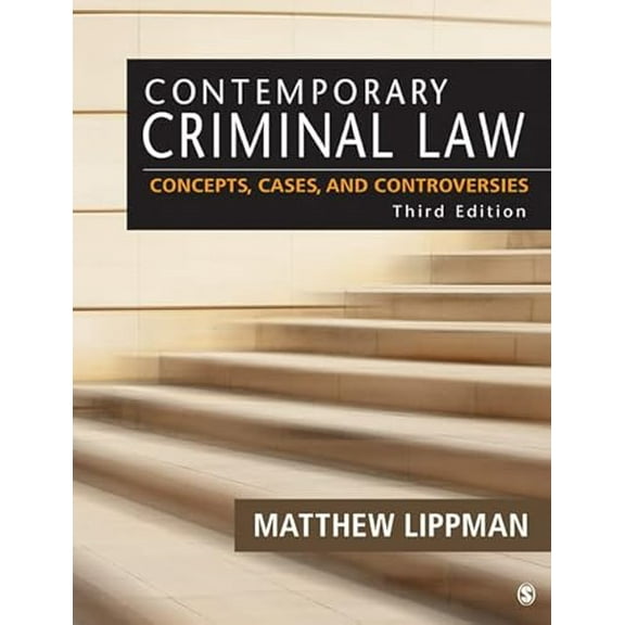Pre-Owned Contemporary Criminal Law: Concepts, Cases, and Controversies (Paperback) 1452230021 9781452230023