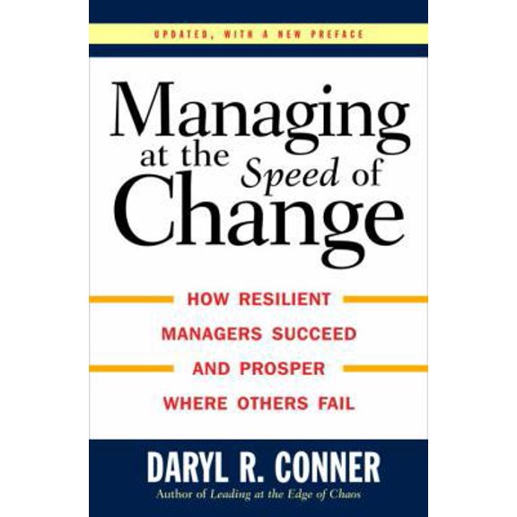 Pre-Owned Managing at the Speed of Change: How Resilient Managers Succeed and Prosper Where Others Fail (Hardcover) 0679406840 9780679406846