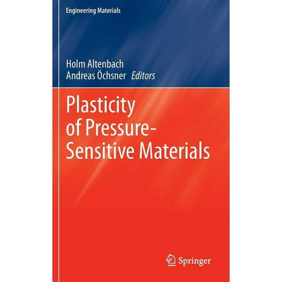 Engineering Materials Plasticity of Pressure-Sensitive Materials, (Hardcover)
