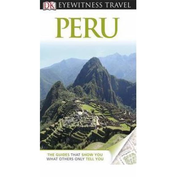 Pre-Owned DK Eyewitness Travel Guide: Peru (Flexibound) 1405370688 9781405370684