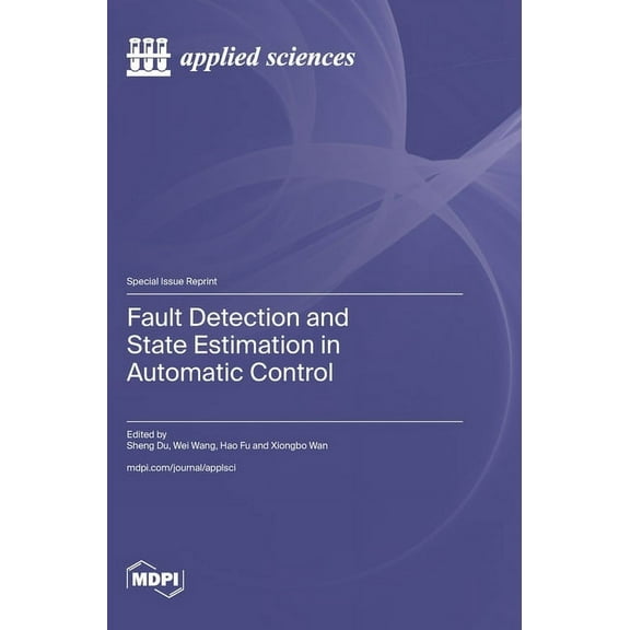 Fault Detection and State Estimation in Automatic Control, (Hardcover)