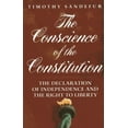 thumbnail image 1 of Pre-Owned The Conscience of the Constitution: The Declaration of Independence and the Right to Liberty (Paperback) 1939709695 9781939709691, 1 of 1