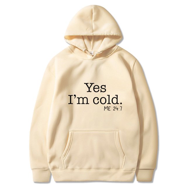 Yes I'M Still Freezing Lettering Fashionable Loose Long-Sleeved Hooded Sweatshirt