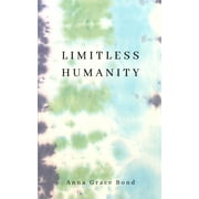 Limitless Humanity (Paperback)